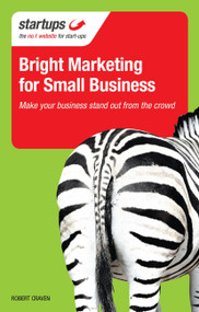 Bright Marketing for Small Business by Robert Craven, 9781854585622