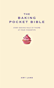 The Baking Pocket Bible by Amy Lane, 9781907087127