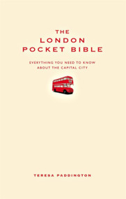 The London Pocket Bible by Teresa Paddington, 9781907087271