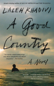 A Good Country by Laleh Khadivi, 9781632865854