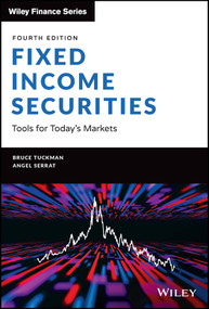 Fixed Income Securities (Tools for Today's Markets) - 9781119835554 by Bruce Tuckman, Angel Serrat, 9781119835554