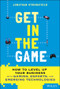 Get in the Game (How to Level Up Your Business with Gaming, Esports, and Emerging Technologies) by Jonathan Stringfield, 9781119855361