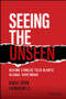 Seeing the Unseen (Behind Chinese Tech Giants' Global Venturing) by Guoli Chen, Jianggan Li, 9781119885832