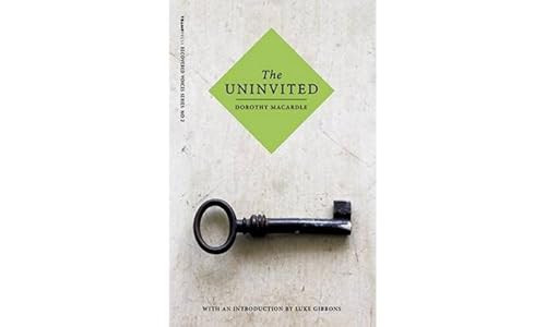 The Uninvited - 9780992817077 by Dorothy Macardle, Luke Gibbons, 9780992817077
