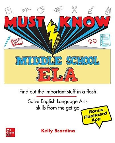 Must Know Middle School ELA by Kelly Scardina, 9781264277759