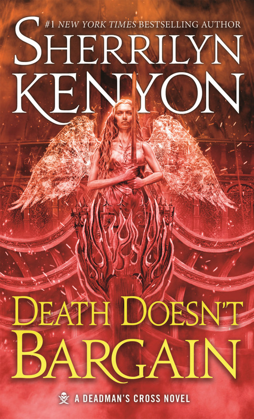 Death Doesn't Bargain (A Deadman's Cross Novel) by Sherrilyn Kenyon, 9780765385734