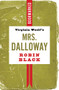 Virginia Woolf's Mrs. Dalloway: Bookmarked by Robin Black, 9781632461339