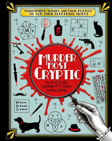 Murder Most Cryptic (Crosswords, Sudoku and Logic Puzzles to Tax Your Sleuthing Skills!) by IglooBooks, 9781801086547