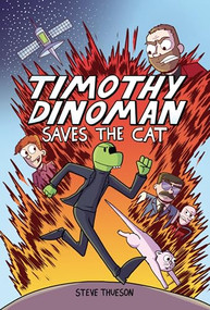 Timothy Dinoman Saves the Cat (Book 1) by Steve Thueson, Steve Thueson, 9781728401775