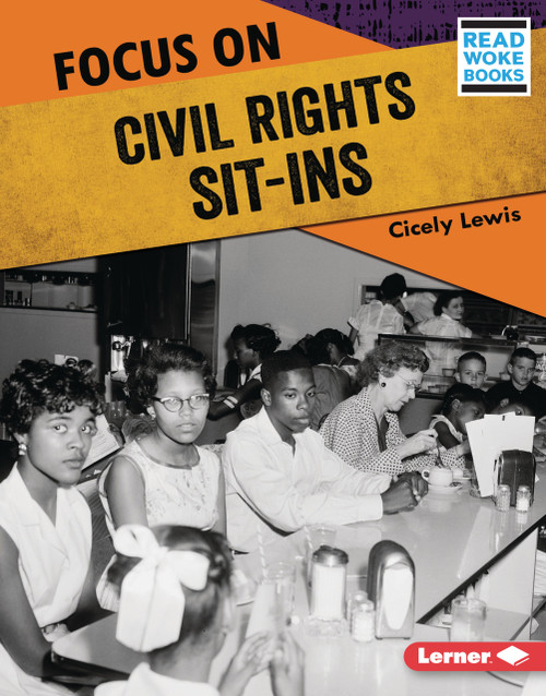 Focus on Civil Rights Sit-Ins by Cicely Lewis, 9781728423500