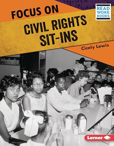 Focus on Civil Rights Sit-Ins by Cicely Lewis, 9781728423500