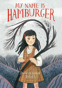My Name Is Hamburger by Jacqueline Jules, 9781728429489