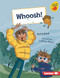 Whoosh! by Katie Dale, Letizia Rizzo, 9781728438498