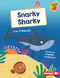 Snarky Sharky by Lou Treleaven, Angelika Scudamore, 9781728438504