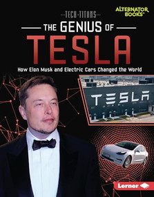 The Genius of Tesla (How Elon Musk and Electric Cars Changed the World) by Dionna L. Mann, 9781728440798
