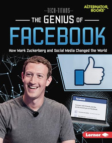 The Genius of Facebook (How Mark Zuckerberg and Social Media Changed the World) by Dionna L. Mann, 9781728440804