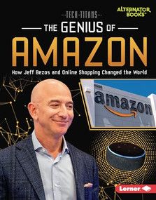 The Genius of Amazon (How Jeff Bezos and Online Shopping Changed the World) by Margaret J. Goldstein, 9781728440811