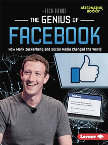 The Genius of Facebook (How Mark Zuckerberg and Social Media Changed the World) - 9781728449524 by Dionna L. Mann, 9781728449524