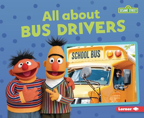 All about Bus Drivers by Brianna Kaiser, 9781728456140