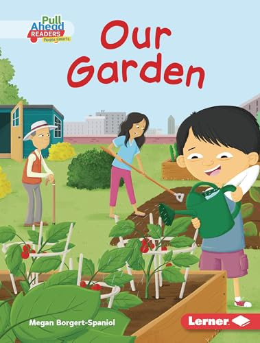 Our Garden by Megan Borgert-Spaniol, Steve Brown, 9781728457673
