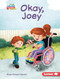 Okay, Joey by Megan Borgert-Spaniol, Jeff Crowther, 9781728457710