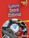 Explore Space Stations by Megan Harder, 9781728457819