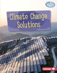 Climate Change Solutions by Abbe L. Starr, 9781728457932