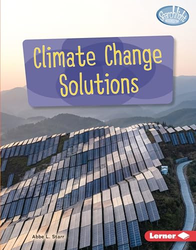 Climate Change Solutions by Abbe L. Starr, 9781728457932