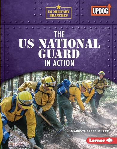 The US National Guard in Action by Marie-Therese Miller, 9781728458311