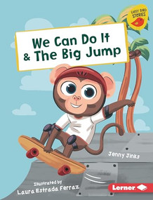 We Can Do It & The Big Jump by Jenny Jinks, Laura Estrada Ferraz, 9781728458779