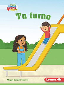 Tu turno (Your Turn) (Spanish Edition) by Megan Borgert-Spaniol, Lisa Hunt, 9781728458960