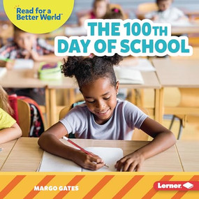 The 100th Day of School - 9781728459288 by Margo Gates, 9781728459288