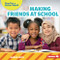 Making Friends at School by Margo Gates, 9781728459318