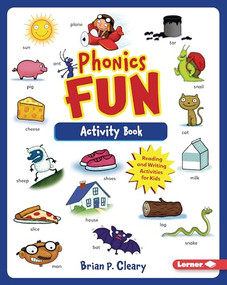 Phonics Fun Activity Book (Reading and Writing Activities for Kids) by Brian P. Cleary, 9781728459554