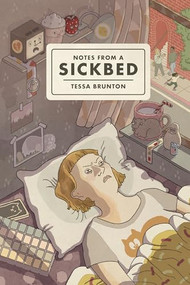 Notes from a Sickbed - 9781728462936 by Tessa Brunton, Tessa Brunton, 9781728462936