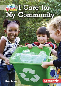 I Care for My Community - 9781728463032 by Katie Peters, 9781728463032