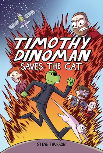 Timothy Dinoman Saves the Cat (Book 1) - 9781728463094 by Steve Thueson, Steve Thueson, 9781728463094