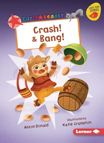 Crash! & Bang! - 9781728463100 by Alison Donald, Katie Crumpton, 9781728463100