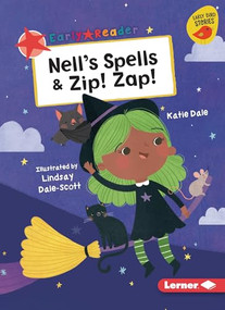 Nell's Spells & Zip! Zap! - 9781728463148 by Katie Dale, Lindsay Dale-Scott, 9781728463148