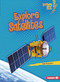 Explore Satellites - 9781728463476 by Lola Schaefer, 9781728463476