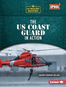 The US Coast Guard in Action - 9781728463605 by Marie-Therese Miller, 9781728463605
