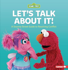 Let's Talk about It! (A Sesame Street ® Guide to Resolving Conflict) - 9781728463704 by Marie-Therese Miller, 9781728463704