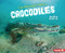 On the Hunt with Crocodiles - 9781728464374 by Sandra Markle, 9781728464374