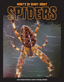 What's So Scary about Spiders? - 9781643711713 by Joanne Mattern, 9781643711713
