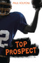 Top Prospect - 9781728467641 by Paul Volponi, 9781728467641
