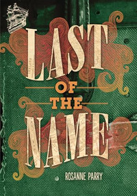 Last of the Name - 9781728467665 by Rosanne Parry, 9781728467665