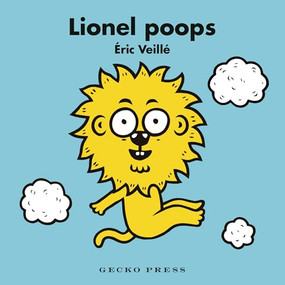 Lionel Poops by Éric Veillé, Éric Veillé, 9781776574636