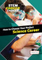 How to Choose Your Perfect Science Career by Cathleen Small, 9781914383847