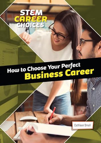How to Choose Your Perfect Business Career by Cathleen Small, 9781914383854