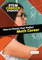 How to Choose Your Perfect Math Career by Cathleen Small, 9781914383861